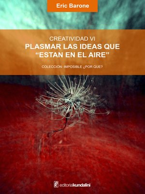 cover image of Plasmar las ideas que "están en el aire"